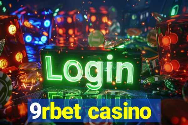 9rbet casino